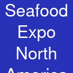 Seafood Expo North America