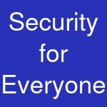 Security for Everyone