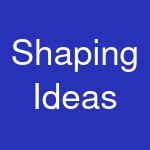 Shaping Ideas