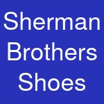 Sherman Brothers Shoes