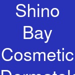 Shino Bay Cosmetic Dermatology & Laser Institute