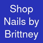 Shop Nails by Brittney