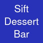 Sift Dessert Bar