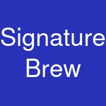 Signature Brew