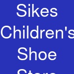 Sikes Children's Shoe Store