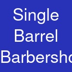 Single Barrel Barbershop