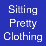 Sitting Pretty Clothing