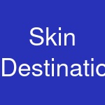 Skin Destination