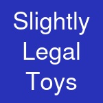 Slightly Legal Toys