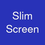 Slim Screen