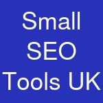 Small SEO Tools UK