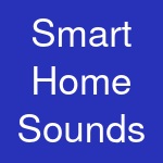 Smart Home Sounds