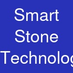 Smart Stone Technology