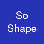 So Shape