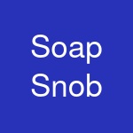 Soap Snob