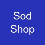 Sod Shop