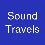 Sound Travels