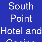 South Point Hotel and Casino