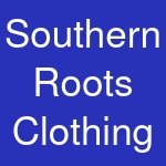 Southern Roots Clothing