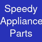 Speedy Appliance Parts