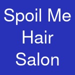 Spoil Me Hair Salon