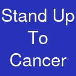 Stand Up To Cancer