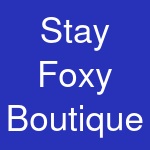 Stay Foxy Boutique