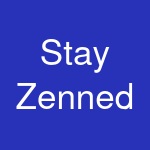 Stay Zenned