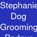 Stephanie’s Dog Grooming Parlour