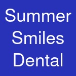 Summer Smiles Dental & Orthodontics