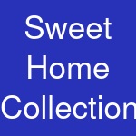 Sweet Home Collection