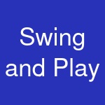 Swing and Play