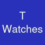 T Watches