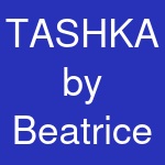 TASHKA by Beatrice