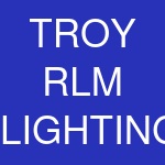 TROY RLM LIGHTING