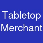 Tabletop Merchant