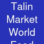 Talin Market World Food Fare