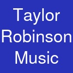 Taylor Robinson Music