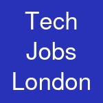 Tech Jobs London