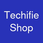 Techifie Shop