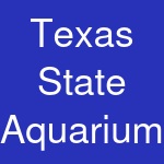 Texas State Aquarium