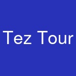 Tez Tour