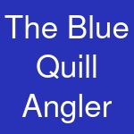 The Blue Quill Angler