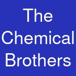 The Chemical Brothers