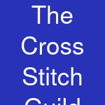 The Cross Stitch Guild