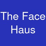 The Face Haus