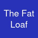 The Fat Loaf