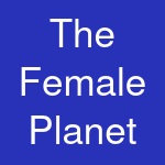 The Female Planet