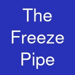 The Freeze Pipe