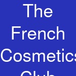 The French Cosmetics Club